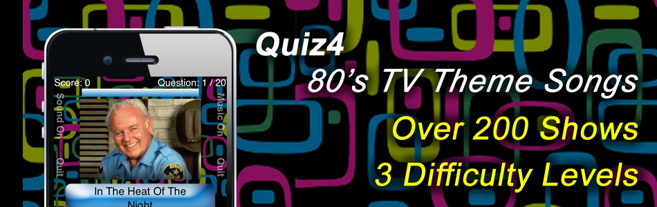 Quiz4 80s TV Theme Songs